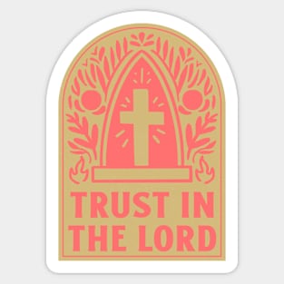 Trust In The Lord Sticker